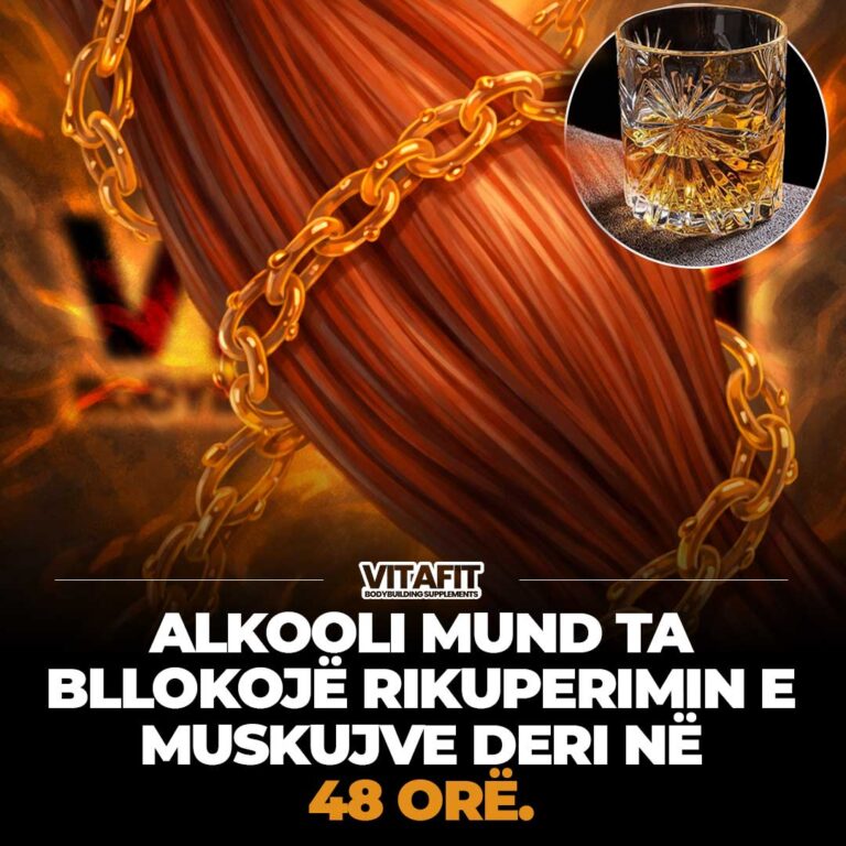 alkooli ne muskul, si ndikon ne rikuperimin e muskujve?